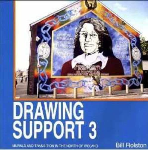 Drawing Support 3: Murals and Transition in the North of Ireland.