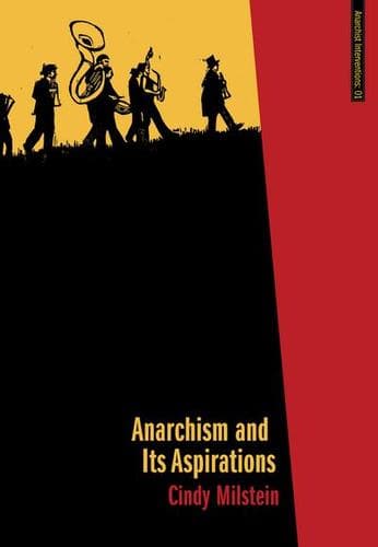 Anarchism and it's Aspirations
