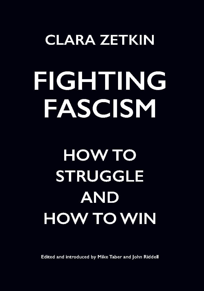 Fighting Fascism. How to Struggle and How to Win