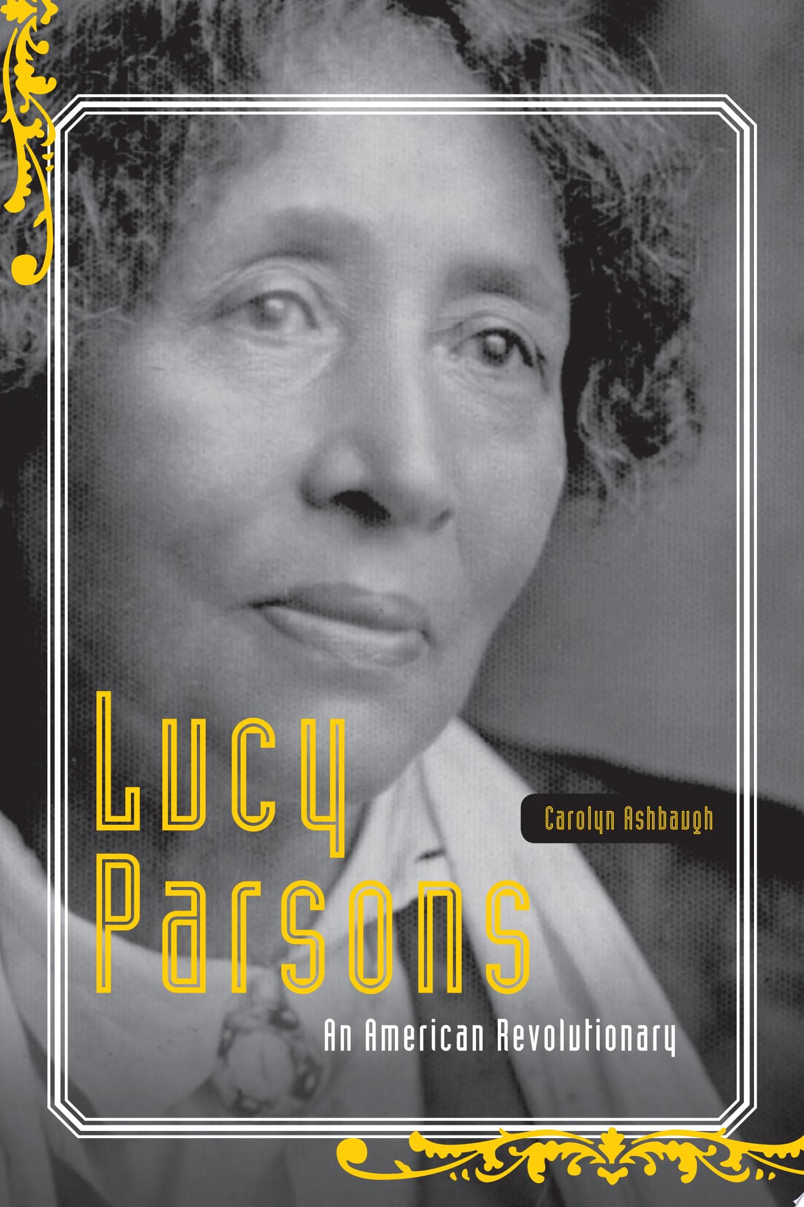 Lucy Parsons an American Revolutionary