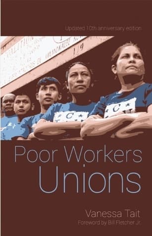 Poor Workers' Unions. Rebuilding Labor From Below