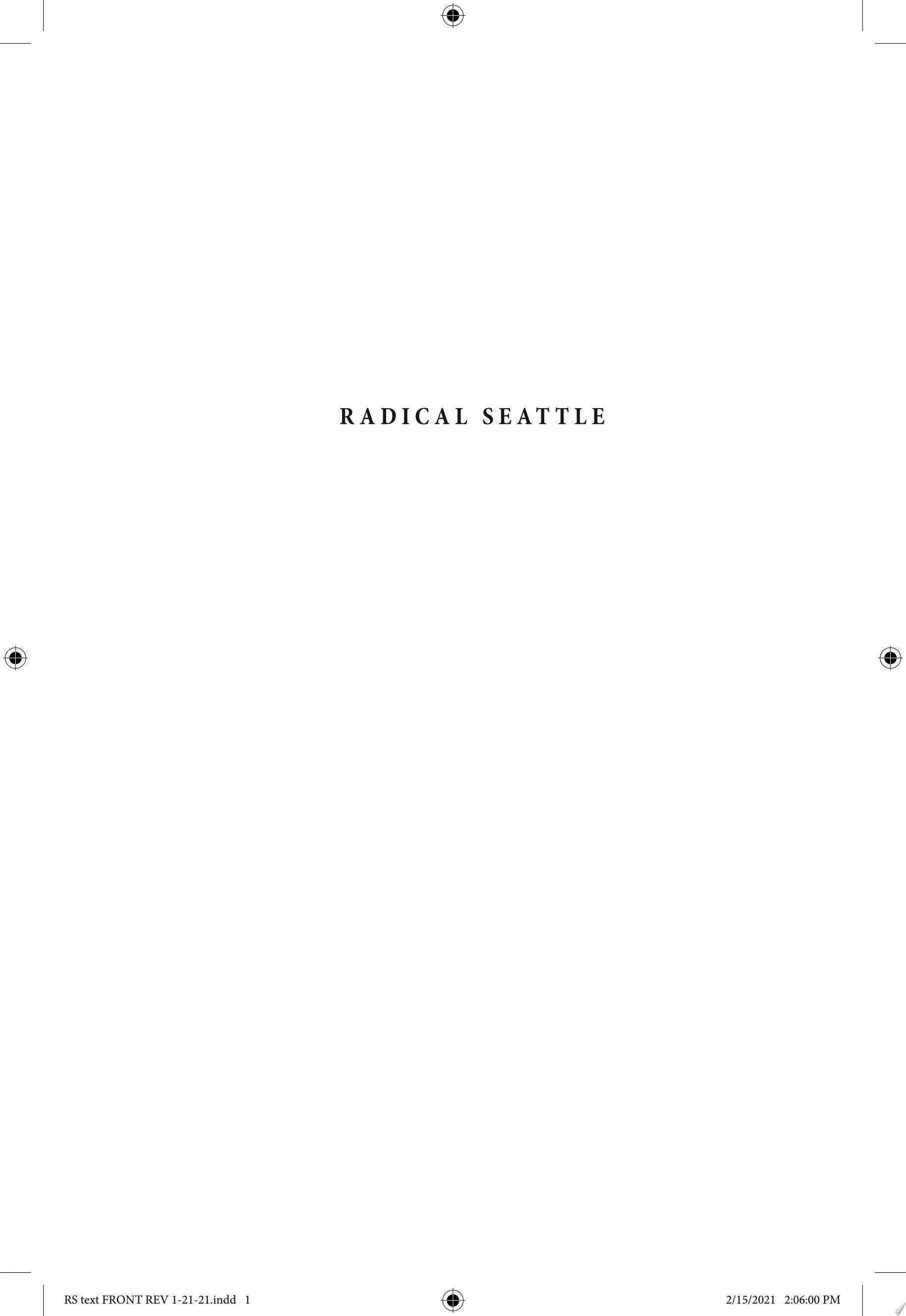 Radical Seattle. The General Strike of 1919