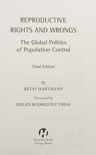 Reproductive Rights and Wrongs. The Global Politics of Population Control