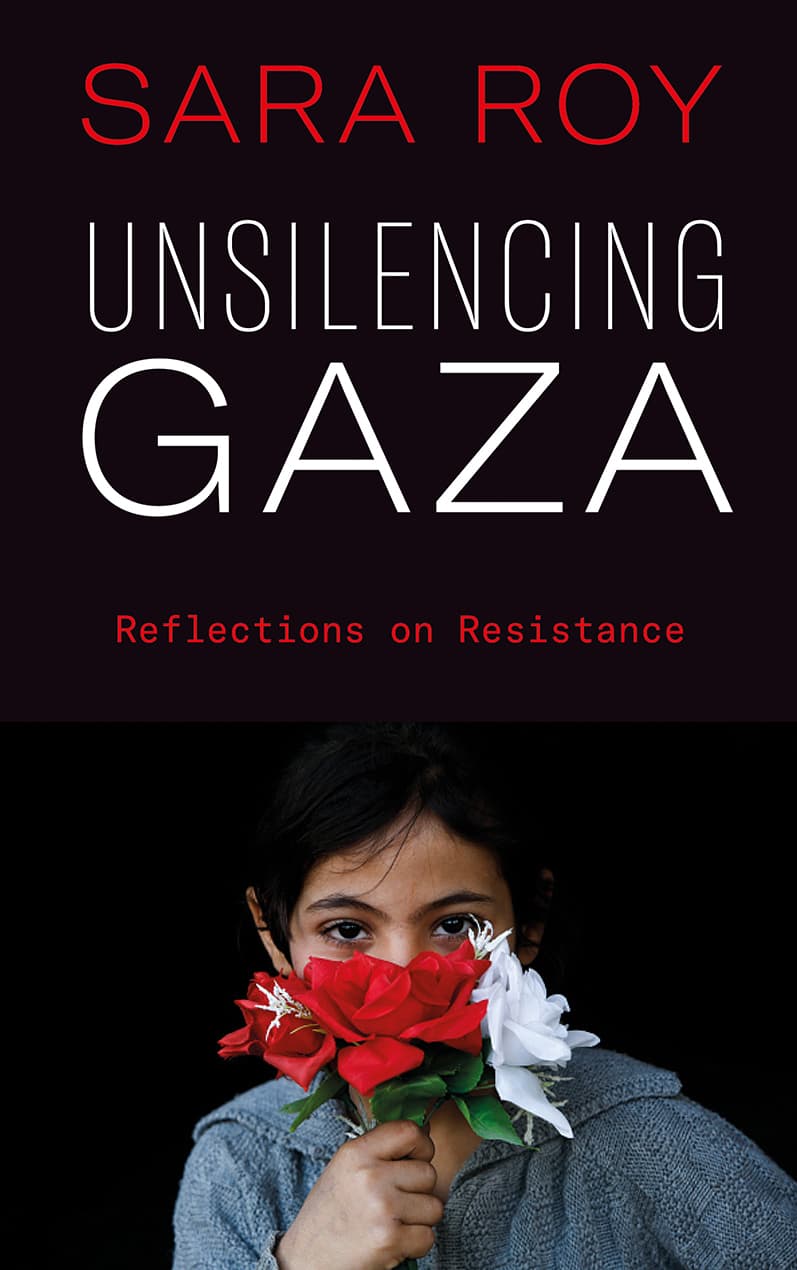 Unsilencing Gaza. Reflections on Resistance